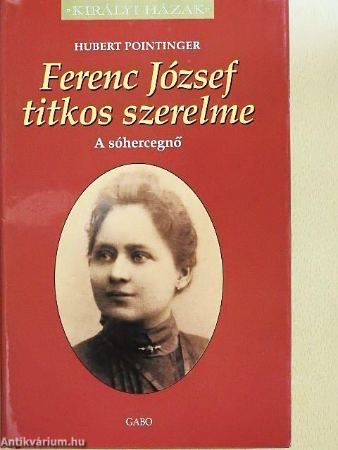 Ferenc József titkos szerelme