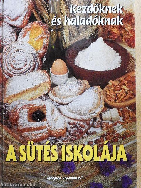 A sütés iskolája
