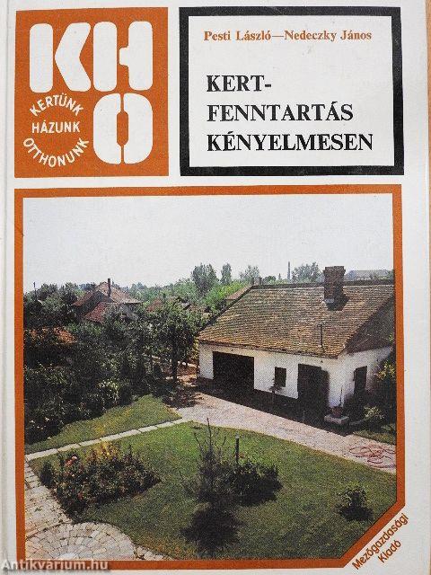 Kertfenntartás kényelmesen