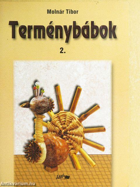 Terménybábok 2.