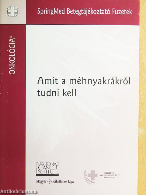 Amit a méhnyakrákról tudni kell