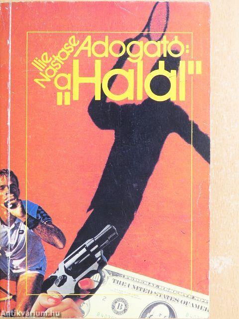 Adogató: a "Halál"