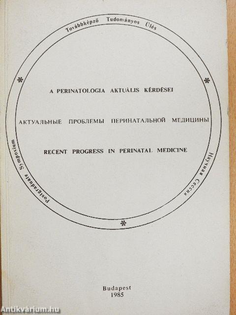 A perinatologia aktuális kérdései