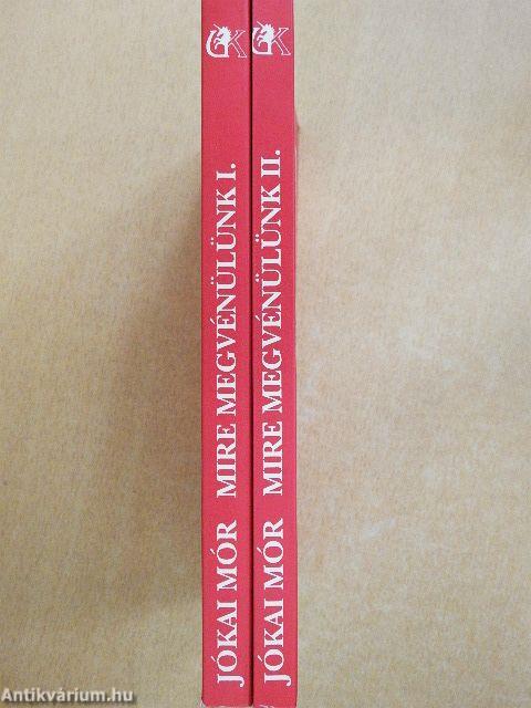 Mire megvénülünk I-II.