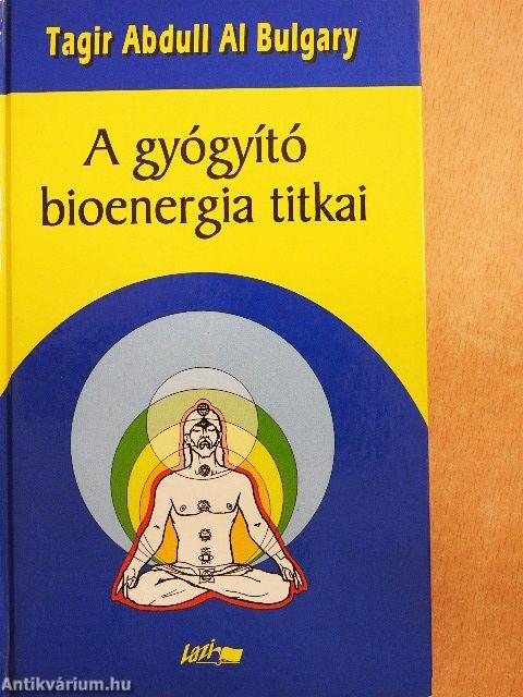 A gyógyító bioenergia titkai