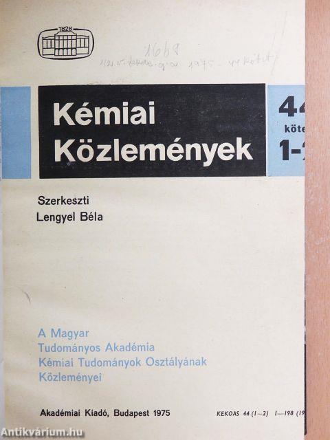 Kémiai Közlemények 1975/1-4.