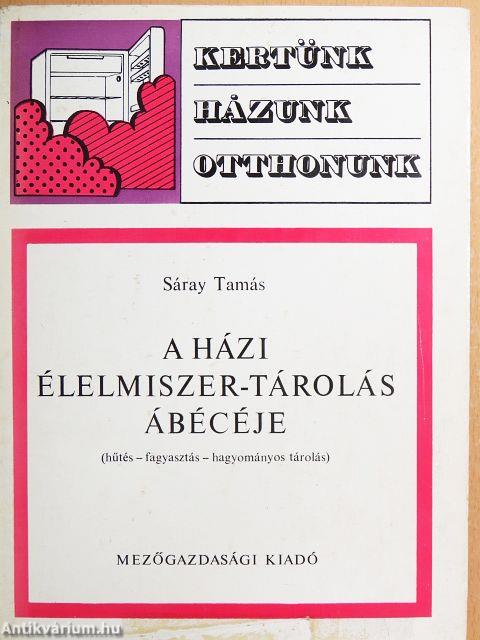 A házi élelmiszer-tárolás ábécéje