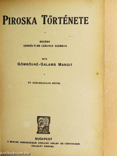 Piroska története