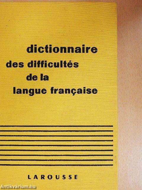 Dictionnaire des difficultés de la langue francaise