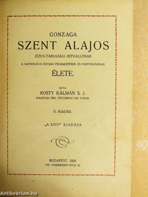 Gonzaga Szent Alajos élete