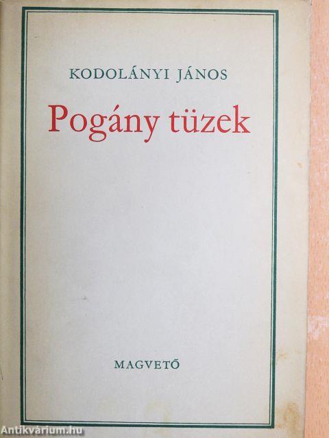 Pogány tüzek I-II.