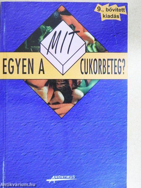 Mit egyen a cukorbeteg?