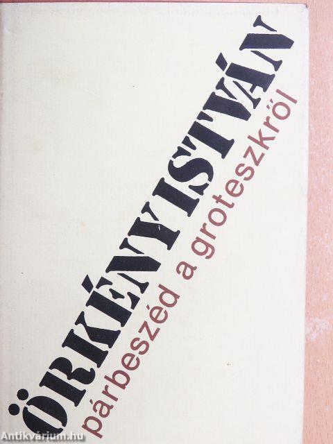 Párbeszéd a groteszkről