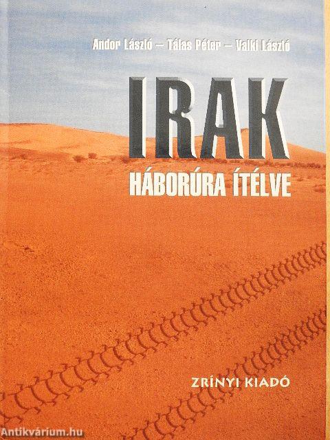 Irak - Háborúra ítélve