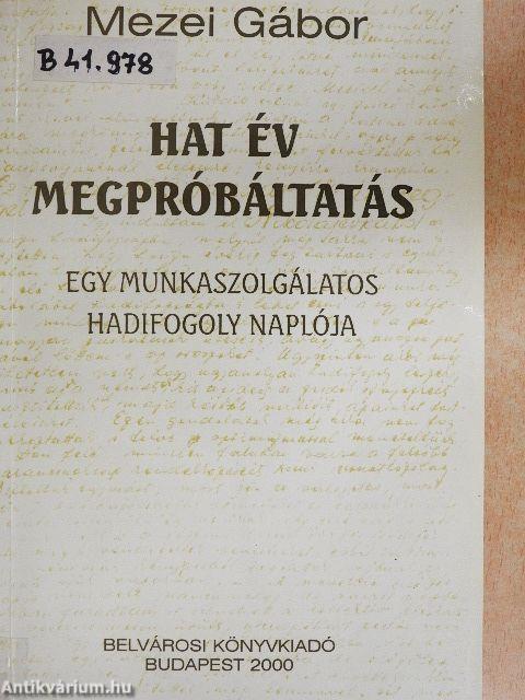 Hat év megpróbáltatás