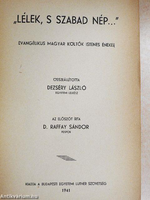 "Lélek, s szabad nép..."