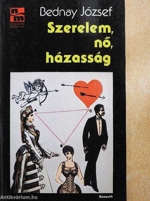 Szerelem, nő, házasság