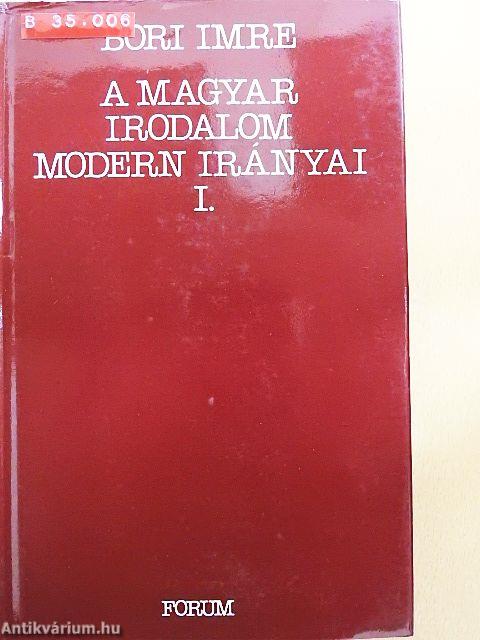 A magyar irodalom modern irányai I-II.