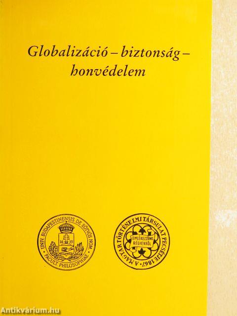 Globalizáció-biztonság-honvédelem