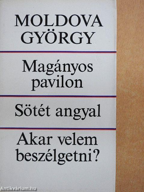 Magányos pavilon/Sötét angyal/Akar velem beszélgetni?