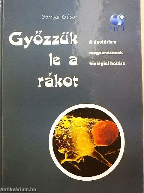 Győzzük le a rákot!