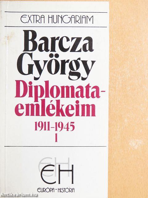Diplomataemlékeim 1911-1945 I-II.