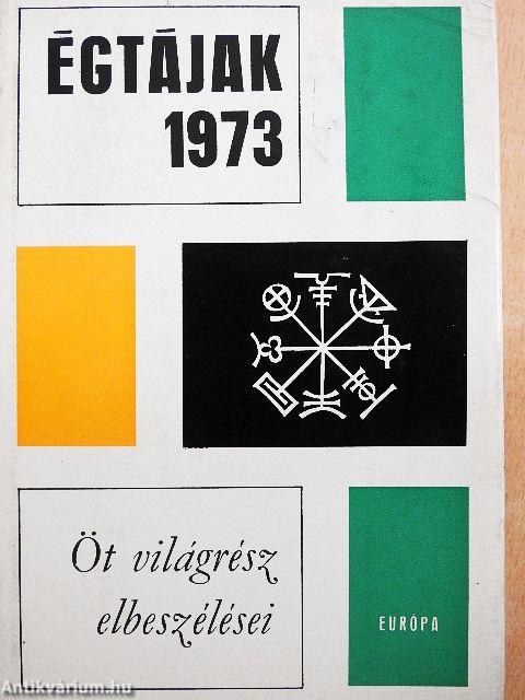 Égtájak 1973