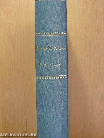 Huszadik Század 1909. július-december