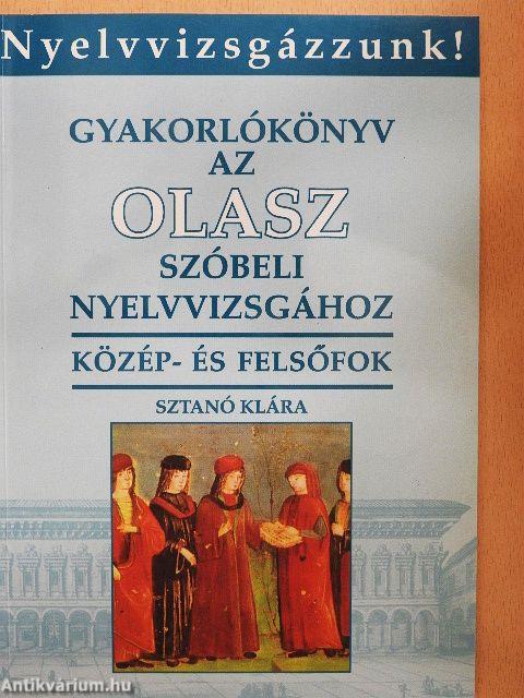 Gyakorlókönyv az olasz szóbeli nyelvvizsgához