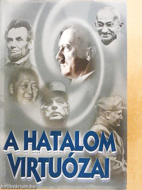 A hatalom virtuózai