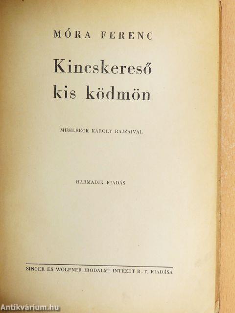 Kincskereső kis ködmön