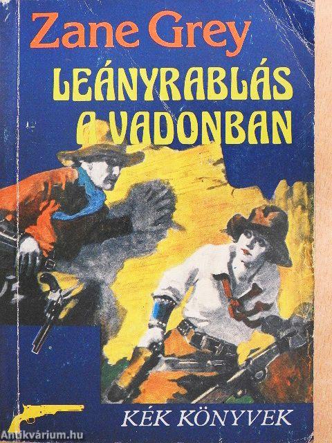 Leányrablás a Vadonban
