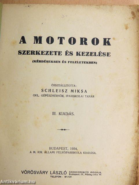 A motorok szerkezete és kezelése