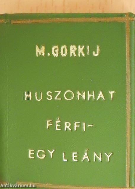 Huszonhat férfi - egy leány (minikönyv)