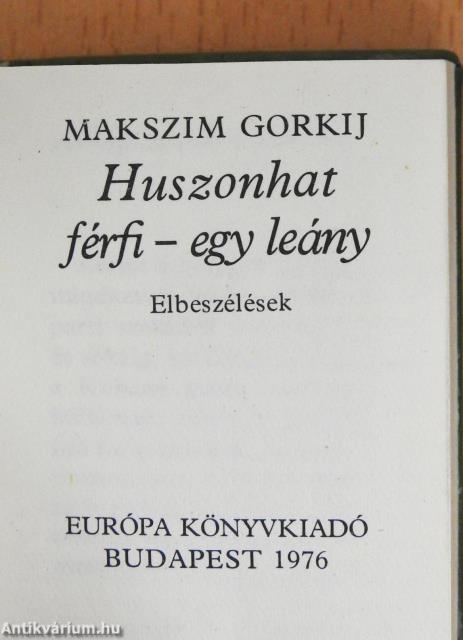 Huszonhat férfi - egy leány (minikönyv)