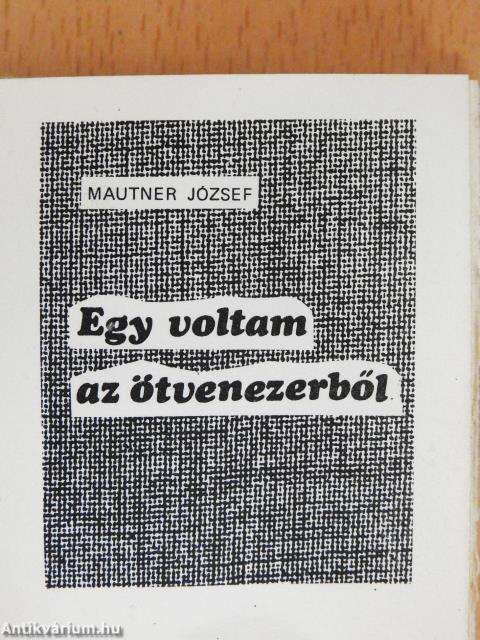 Egy voltam az ötvenezerből (minikönyv) (számozott) - Plakettel