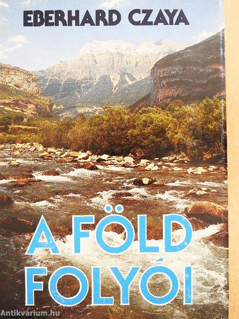 A Föld folyói