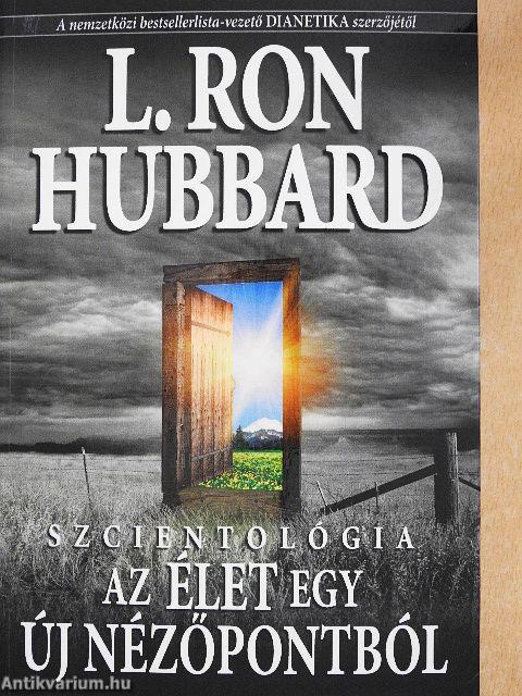 Szcientológia: Az élet egy új nézőpontból