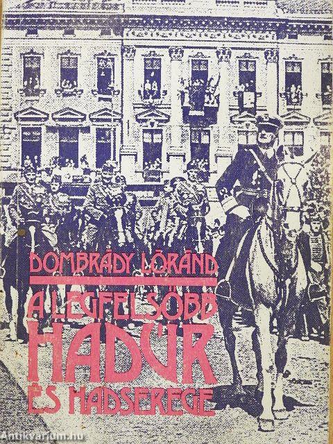 A legfelsőbb hadúr és hadserege