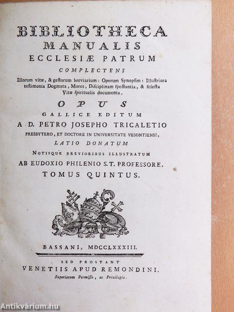 Bibliotheca Manualis Ecclesiae Patrum Complectens V.