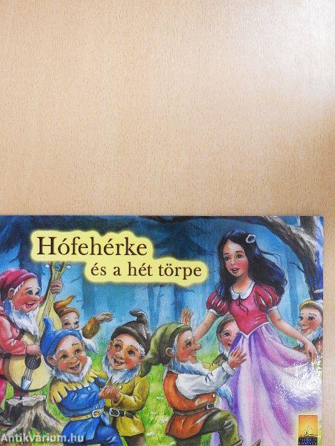 Hófehérke és a hét törpe