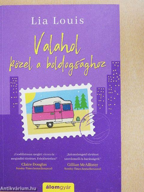 Valahol közel a boldogsághoz