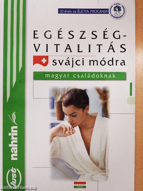 Egészség-vitalitás svájci módra magyar családoknak