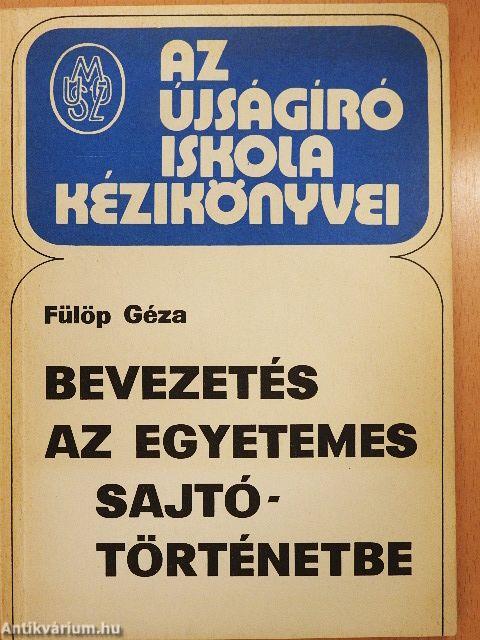 Bevezetés az egyetemes sajtótörténetbe