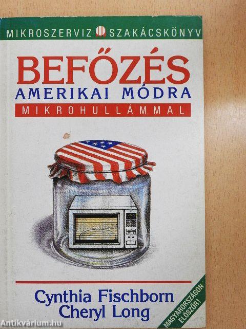 Befőzés amerikai módra mikrohullámmal