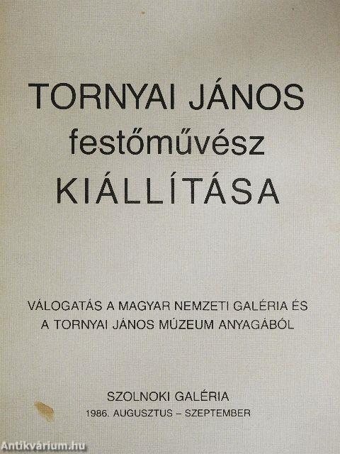 Tornyai János festőművész kiállítása