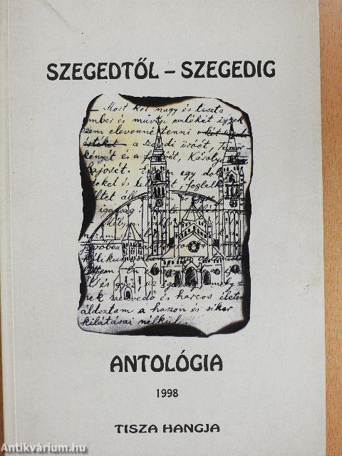 Szegedtől - Szegedig I. (töredék)