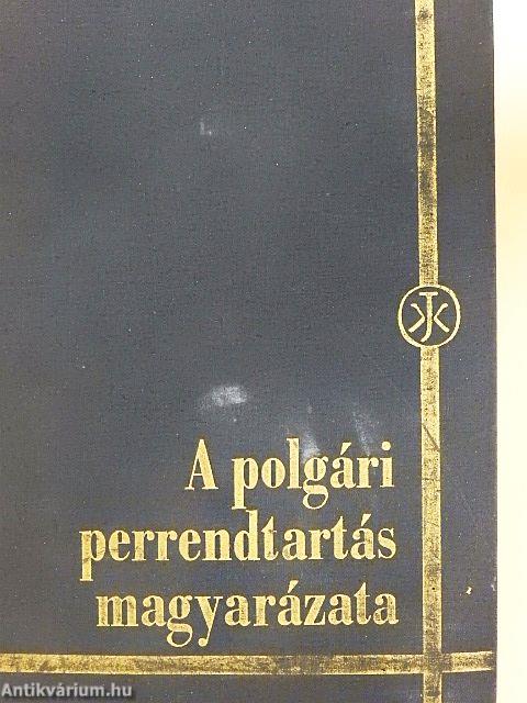 A polgári perrendtartás magyarázata 1. (töredék)