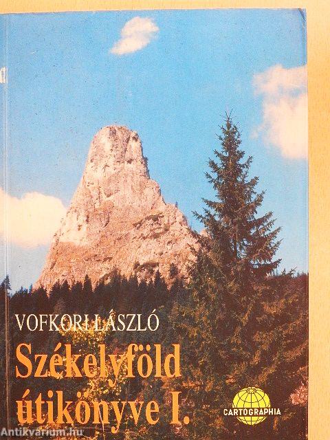 Székelyföld útikönyve I-II.