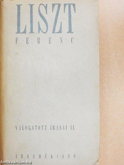 Liszt Ferenc válogatott írásai II. (töredék)